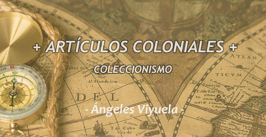 coleccionismo de artículos coloniales y arte hispanoamericano